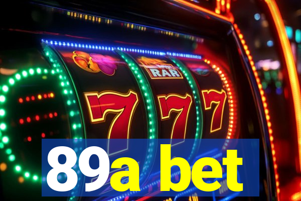 89a bet